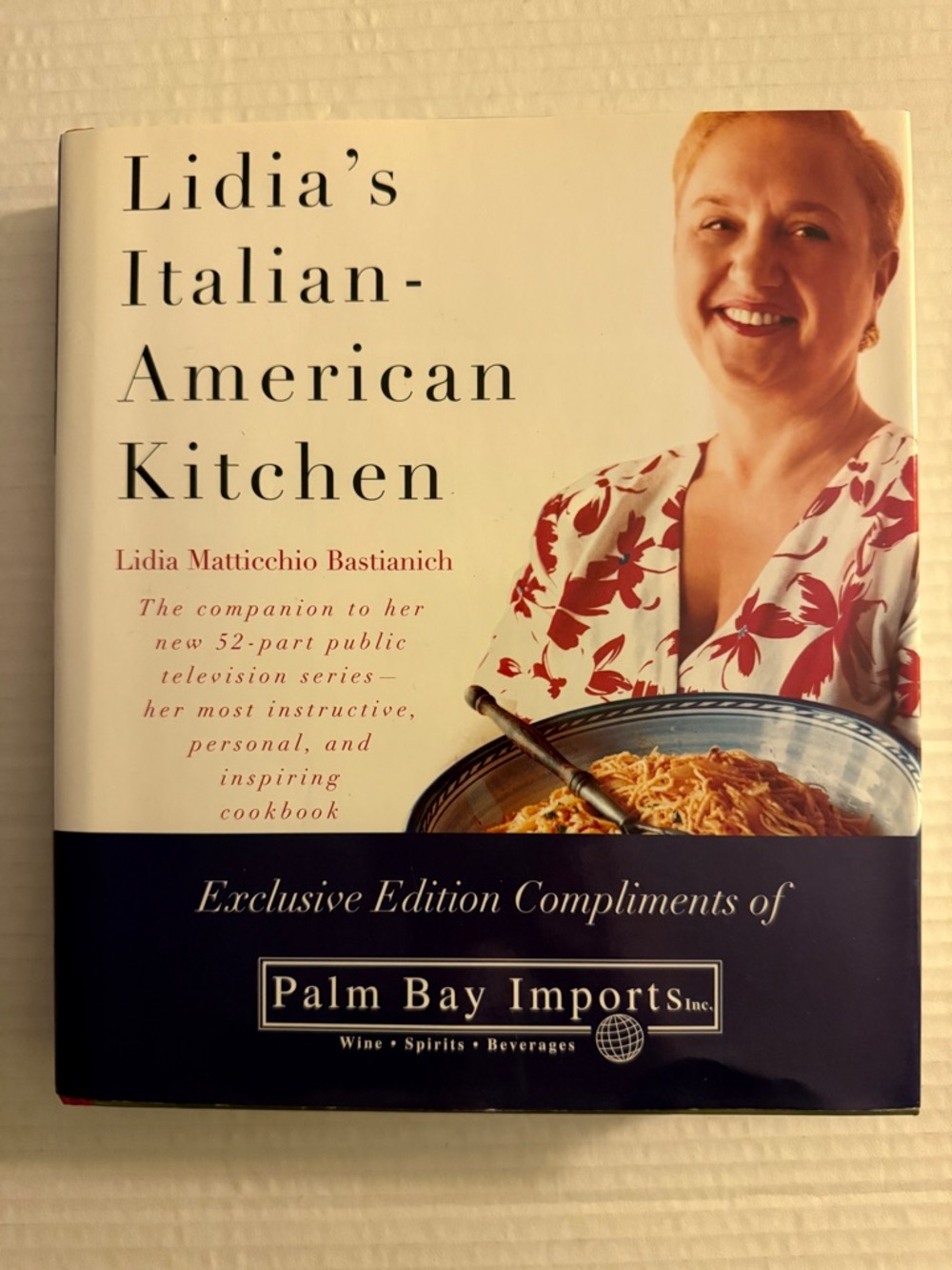 Lidia’s Italian-American Kitchen Author SIGNED Hardcover Cookbook Bastianich
